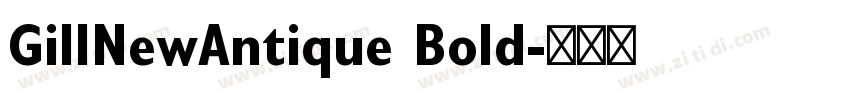 GillNewAntique Bold字体转换